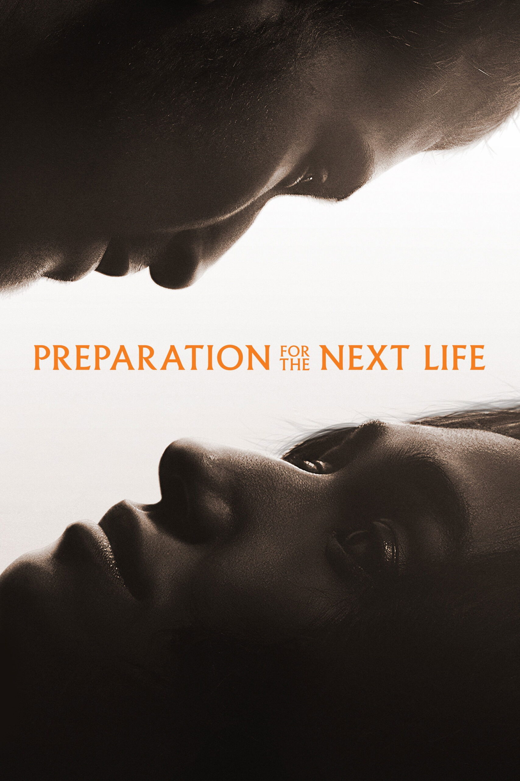 فيلم Preparation for the Next Life مترجم